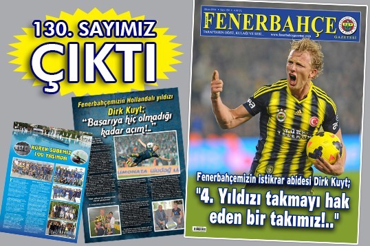 Fenerbahçe Gazetesi’nin 130 No’lu Ekim Sayısı Çıktı!..