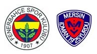 Fenerbahçe 2-1 Mersin İdman Yurdu